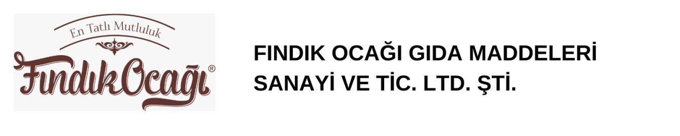 FINDIK OCAĞI GIDA MADDELERİ SANAYİ VE TİC. LTD. ŞTİ.