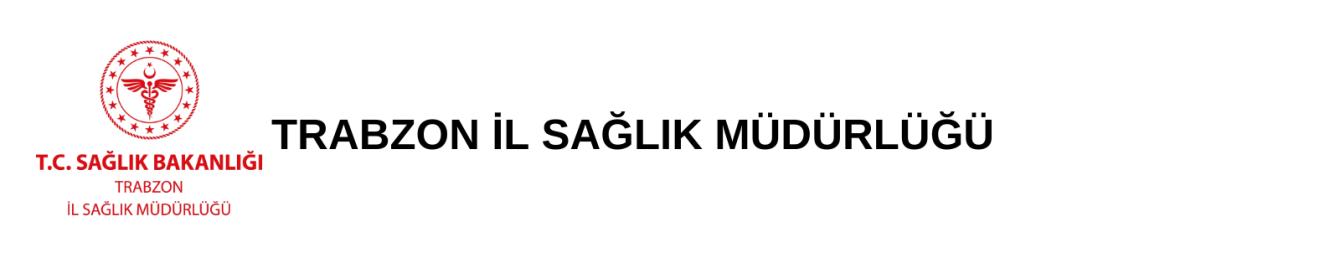 Trabzon İl Sağlık Müdürlüğü