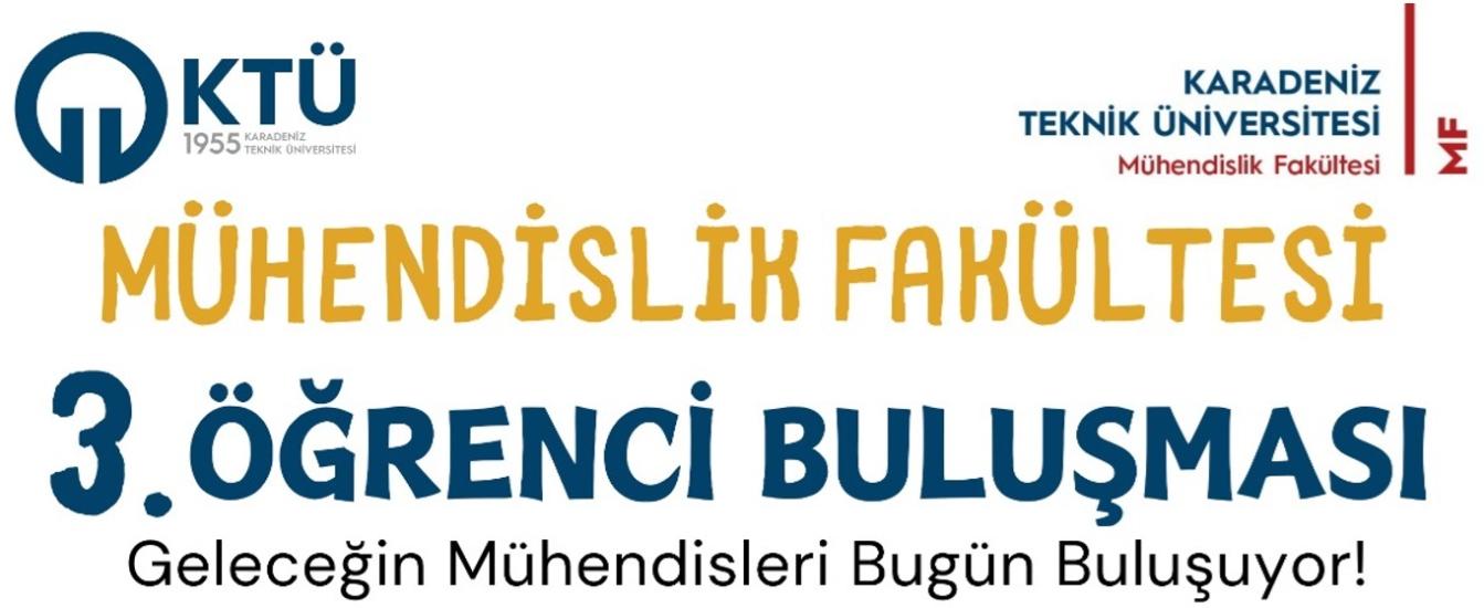 Mühendislik Fakültesi 3. Öğrenci Buluşması