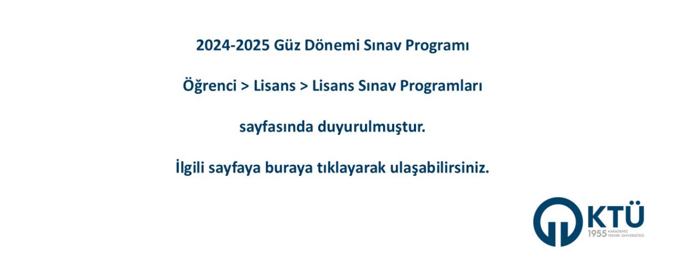 2024-2025 Güz Lisans Sınav Programı